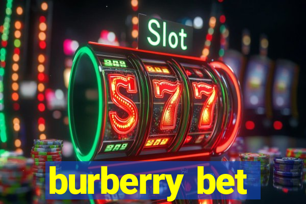 burberry bet